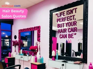 Read more about the article Hair Beauty Salon Quotes: Stylish Words to Inspire, Attract, and Share 💇‍♀️